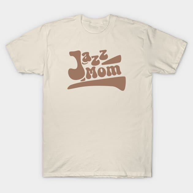 Jazz Mom T-Shirt by Degiab